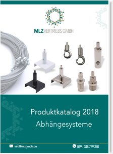 Abhängesysteme, Drahtseilhalter Katalog 2018 MLZ GmbH
